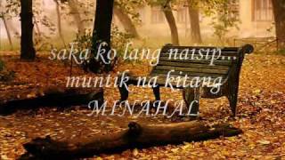 MUNTIK NA KITANG MINAHAL [upl. by Zandt]