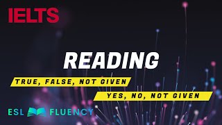 IELTS Reading True False Not Given  Yes No Not Given [upl. by Moshell13]