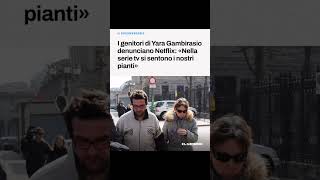 Yara Gambirasio esposto dei genitori contro Netflix notizie cronaca televisione [upl. by Einiffit]