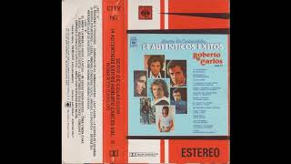 Roberto Carlos – Serie de Colección 14 Auténticos Éxitos – Vol II  1986  Cassette [upl. by Chak416]