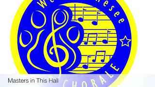 Masters in This Hall  WG Chorale 20232024 [upl. by Aital]