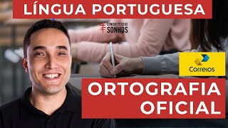 ORTOGRAFIA OFICIAL  LÍNGUA PORTUGUESA  CARTEIRO 2024  CORREIOS  IBFC [upl. by Ernesto]