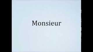 How to pronounce MonsieurMessieurs [upl. by Anastasio329]