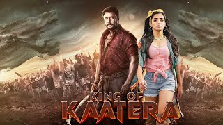 King Of Kaatera Movie  South Full Action Movie in Hindi  Darshan Rashmika Mandanna Tanya Hope [upl. by Yenitsed]