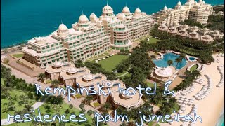 Kempinski hotel amp residences palm Jumeirah [upl. by Freemon265]