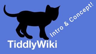 Introduction To TiddlyWiki [upl. by Ayama]