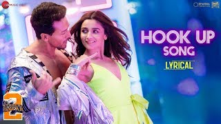 Hook Up Song  Lyrical  Student Of The Year 2  Tiger Shroff amp Alia  Vishal amp Shekhar Neha Kakkar [upl. by Garling779]