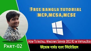 Installing Windows Server 2012 R2 StepbyStep in Virtualbox  Part02 [upl. by Keiko261]