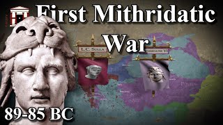 The First Mithridatic War 8985 BC ⚔️  Documentary All Parts [upl. by Lemmuela]