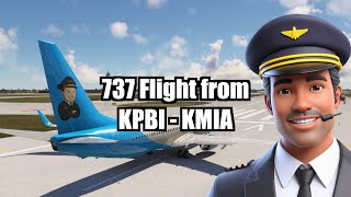 Boeing 737 Flight Tutorial KPBI to KMIA  PMDG [upl. by Eugine687]