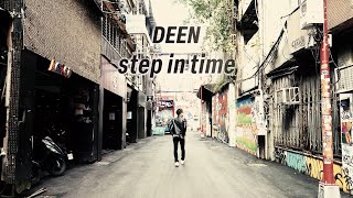 DEEN「step in time」Music Video [upl. by Yespmed]