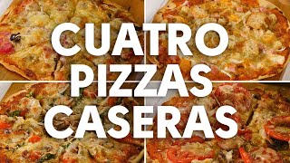 4 recetas de pizzas caseras  BUENAZO [upl. by Felicidad]