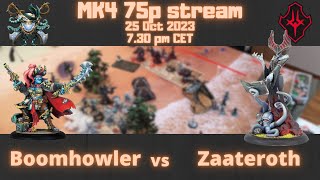 EN Warmachine MK4 75p stream  Southern Kriels Boomhowler vs Infernals Zaateroth [upl. by Rosenkranz]