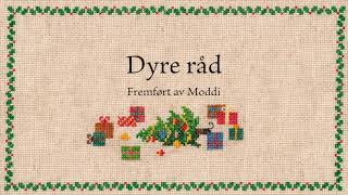 Moddi  Dyre Råd Lyric Video [upl. by Zaragoza264]