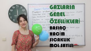 8 GAZLARIN Ã–ZELLÄ°KLERÄ° ve GAZLARIN BETÄ°MLENMESÄ°NDE KULLANILAN Ã–ZELLÄ°KLER 2022 [upl. by Eissat640]