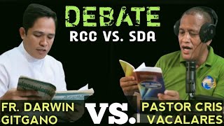 DEBATE FR Darwin Gitgano VS PASTOR Cris Vacalares CATHOLIC CHURCH VS SDA CHURCH [upl. by Dee]