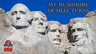 Who is on the Mt Rushmore of Heel Turns  Squared Circle Radio [upl. by Enelhtac529]