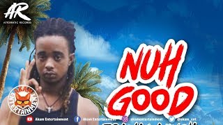 Travalaunch  Nuh Good 6ix Summa Riddim July 2018 [upl. by Nnaaihtnyc697]