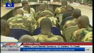 Army Sentences 12 Soldiers To Death For Mutiny [upl. by Iolande592]