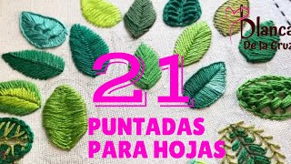 21 puntadas BORDADOS A MANO HOJAS y tallo  How to EMBROIDERY leaves [upl. by Eissed]