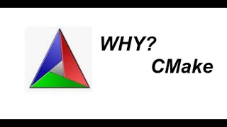 Why CMake [upl. by Born]