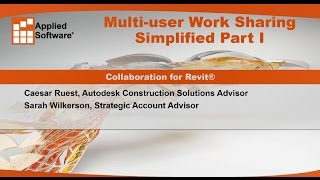 Webinar MultiUser Work Sharing Simplified Part I Collaboration for Revit® [upl. by Nyrrad]