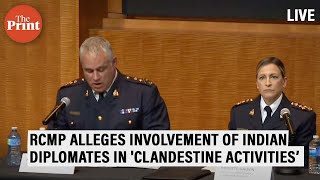 LIVE RCMP alleges involvement of Indian diplomates in clandestine activities’ in Canada [upl. by Tilly]