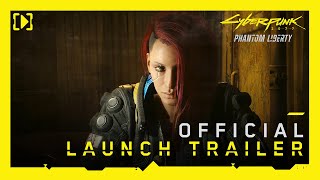 Cyberpunk 2077 Phantom Liberty — Official Launch Trailer [upl. by Ssirk]