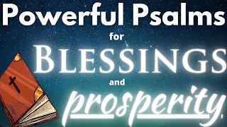 Psalms for Blessing Prosperity and Financial Breakthrough  Psalm 112 121 20 1 and 23 [upl. by Otanutrof]