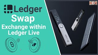 Ledger Swap Exchange Crypto within Ledger Live Manager [upl. by Hayidah]