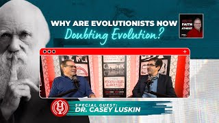 PODCAST Why Are Evolutionists Now Doubting Evolution with Dr Casey Luskin [upl. by Amasa]