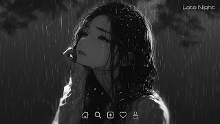 Sad Love Songs Playlist  Slowed sad songs playlist  Sad songs that make you cry latenight [upl. by Leis]