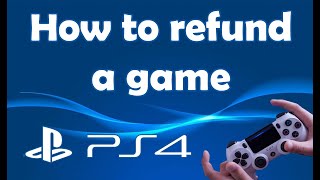 How to refund a Game on PS4 [upl. by Uund]