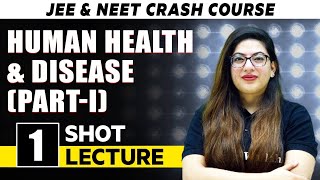 Human Health and Diseases PART 1  One Shot Lecture  CHAMPIONS  JEENEET CRASH COURSE 2022 [upl. by Conrado]