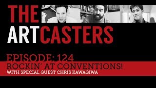 Art casters 124Rockin at Conventions with Chris Kawagiwa [upl. by Ennyleuqcaj]