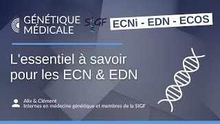 Lessentiel à savoir en médecine génétique pour les ECN  EDN [upl. by Rebbecca377]