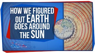 How We Figured Out That Earth Goes Around the Sun [upl. by Nicolas]