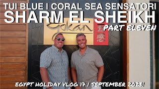 TUI BLUE  CORAL SEA SENSATORI RESORT  SHARM EL SHEIKH EGYPT  HOLIDAY VLOG 16  2023 [upl. by Ikairik]