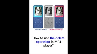 How to use the delete operation in MP3 playermusicplayer mp3player mp4 mp3 audible [upl. by Hgiel587]