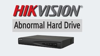 Hikvision Abnormal Hard Drive Error Detailed Video On How To Fix It [upl. by Olram400]