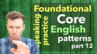 RepeatAfterMe Foundational Core English Speaking Patterns Part 12 [upl. by Lister]