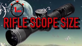 Rifle Scope Sizes Quick Tips [upl. by Eibur717]