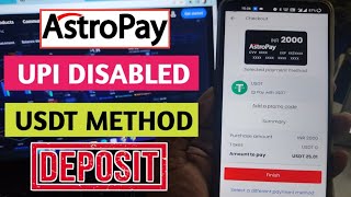 Astropay Usdt Deposit method I Astropay Upi disabled I Astropay card New updates astropay [upl. by Sokram]