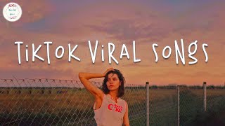 Tiktok songs 2024 🔥 Tiktok viral songs  Tiktok music 2024 [upl. by Mamie749]