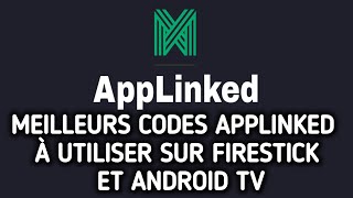 Meilleurs codes Applinked à utiliser sur Firestick et Android TV [upl. by Atiran]