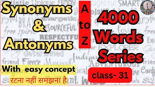 Synonyms amp Antonyms  Class31 English Vocabulary For all Competitive exams  Dayal Nayak [upl. by Misak649]