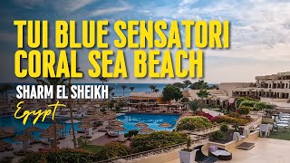 Tui Blue Sensatori Coral Sea in Sharm El Sheikh [upl. by Rodnas]