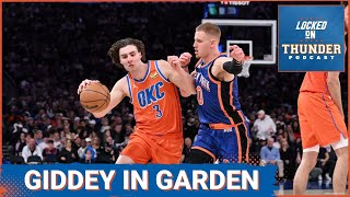 Josh Giddey Dominates In The Garden OKC Thunder Manufactures Ways to Win [upl. by Ayrotal]