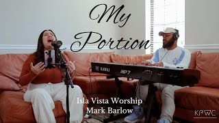 My Portion  Isla Vista Worship  Mark Barlow Cover [upl. by Annasor69]