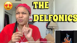 FIRST LISTEN TO THE DELFONICS DIDN’T I BLOW YOUR MIND REACTION😎 [upl. by Leander998]